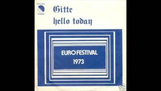 Gitte  Hello Today Junger Tag ESC 1973 [upl. by Mayne899]