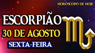 ✨𝐀𝐜𝐫𝐞𝐝𝐢𝐭𝐚 𝐞𝐦 𝐦𝐢𝐥𝐚𝐠𝐫𝐞𝐬 𝐕𝐨𝐜ê 𝐯𝐚𝐢 𝐯𝐞𝐫👼Escorpião♏ 30 de Agosto 2024 Horóscopo de hoje [upl. by Darrej]