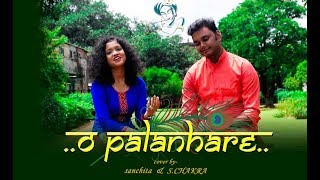 O Palan HareCover by SChakraampSanchitaUdit NarayanLata MangeshkarLagaanSonyMusic [upl. by Lamar]