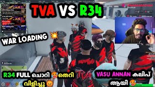 TVA VS R34 💥R34 FULL ചൊറി 🥵തെറി വിളിച്ചു 😡VASU ANNAN കലിപ് ആയി 😌WAR LOADING 💥 [upl. by Sirob]