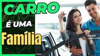 Carro Realmente é Como Ter Outra Família Descubra o Verdadeiro Custo [upl. by Yraunaj]