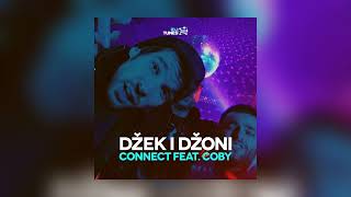 Coby x CONNECT  Dzek i Dzoni speed up amp reverb [upl. by Mintz576]