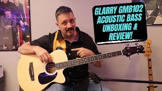 Glarry GMB102 AcousticElectric Bass unboxing and review [upl. by Alvin]