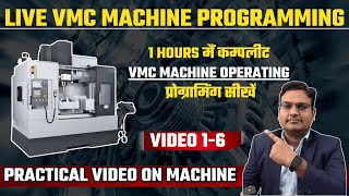 VMC programming complete video  vmc machine programming  VMC PRACTICAL VIDEO 1 TO 6 VMC [upl. by Alvie]