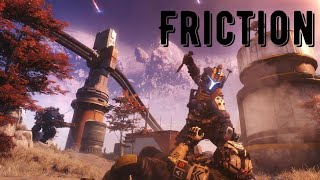 Friction  A Titanfall 2 Montage [upl. by Nate]