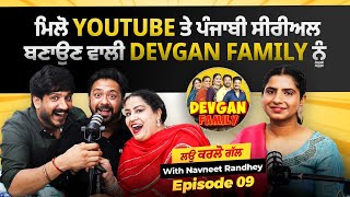 Lao Karlo Gal  Podcast Ep 09  Navneet Randhey  Devgan Family [upl. by Chamberlin]