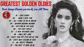 Greatest Golden Oldies 💽 Best Songs Classic 50s 60s amp 70s All Time [upl. by Ilrahs]