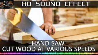 Hand Saw Cutting wood various Speed  Sound effect [upl. by Lait]