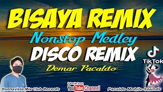 BISAYA SONGS NONSTOP REMIX ft DEMAR PACALDO [upl. by Nyliak]