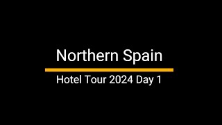 Northern Spain Hotel Tour 2024 Day 1  Picos De Europa  including a Top Tip [upl. by Rima908]