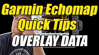 Garmin Echomap Quicktip  Overlay Data [upl. by Sicular555]