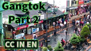 Gangtok Sikkim Tourism video  Sikkimese Food Sightseeing  Episode 2 [upl. by Adnovad]