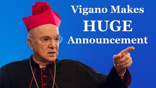 Archbishop Vigano Makes HUGE Announcement In Defense Of Tradition [upl. by Amlas]