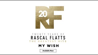 Rascal Flatts  The Story Behind the Song quotMy Wishquot [upl. by Davy371]