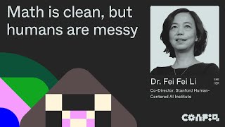 Config 2024 Math is clean but humans are messy Dr Fei Fei Li  Figma [upl. by Airehtfele]