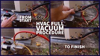 HVAC Full Vacuum Procedure From Start to Finish [upl. by Auqinehs]