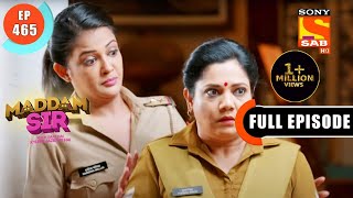 Pushpa Ji Gets Caught Badmouthing Karishma  Maddam Sir  Ep 465  Full Episode  2 April 2022 [upl. by Afihtan]