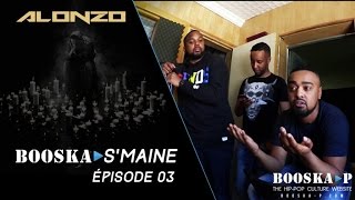 Alonzo  « Des fois on est en avance sur les américains » Booska Smaine  Episode 35 [upl. by Jaqitsch38]