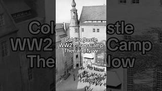 The Colditz Story  Colditz Castle in WW2 Then and Now thenandnow colditz ww2 ww2wayfinder [upl. by Ielarol]