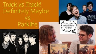 OasisFan vs BlurFan  Track vs Track Definitely Maybe vs Parklife  w Murdocks Music Minute [upl. by Duston]