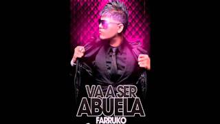 Farruko  Va a ser Abuela Con Letra [upl. by Glogau697]