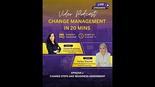 Episode 2  Change Steps and Readiness Assessment [upl. by Heimlich586]