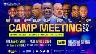 Camp Meeting 2024 Live Broadcast  Dominion City Live Stream [upl. by Eadahc543]