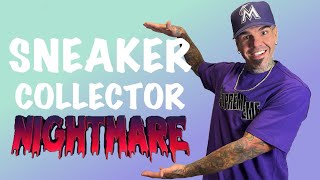 Want to Be a Sneaker Collector   Welcome to the Nightmare [upl. by Aihsyla]