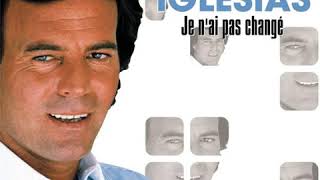 Julio Iglesias Je NAi Pas Changé [upl. by Alla799]