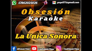 OBSESIÓN KARAOKE La Unica Sonora Tema Original [upl. by Michell762]