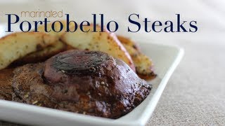 Marinated Portobello Steaks [upl. by Lamhaj635]