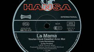 La Mama Voulez Vous Coucher Avec Moi Lady Marmalade Long Version  1983 [upl. by Young]