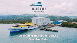 Austal Philippines  Celebrating 20 ships in 10 years in 2022 [upl. by Truda]