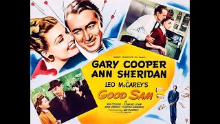 Good Sam 1948 Gary Cooper amp Ann Sheridan [upl. by Crofoot993]