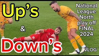 BRACKLEY town V BOSTON united VLOG National league North play off FINAL 2024 [upl. by Arriec]