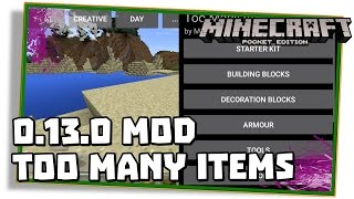 Minecraft PE 0130 TOO MANY ITEMS MOD  Pocket Edition  MCPE [upl. by Dwain]