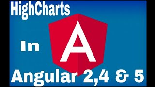 Highcharts in Angular 5 4 or 2 [upl. by Twum]