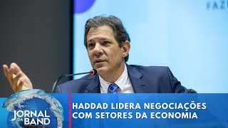 Desoneração Haddad lidera negociações do governo com setores da economia  Jornal da Band [upl. by Ailenroc]