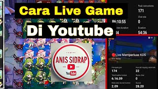 Cara Live Game Di Youtube [upl. by Britte]