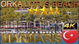 4K MARMARIS ORKA LOTUS BEACH HOTEL 2024 GOOD BEACH RESORT DALAMAN MUGLA TURKEY [upl. by Clabo]