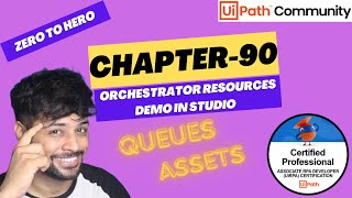 UiPath Zero To Hero Series  Chapter90  Orchestrator Resources Overview in Studio  UiADP  UiADA [upl. by Routh791]