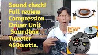 Soundbox Compression driver unit 450watts sound check amp full review [upl. by Irrab]