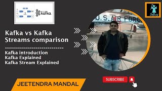 Kafka vs Kafka Streams comparison  Kafka introduction  Kafka Explained  Kafka Stream Explained [upl. by Kcirddor]