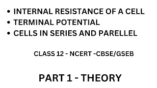 EMF INTERNAL RESISTANCECELL IN SERIES AND PARALLEL cbse12physics ncertphysics [upl. by Alfredo592]