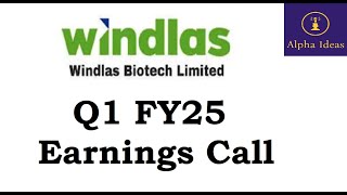 Windlas Biotech Q1 FY25 Earnings Call Part1 Windlas Biotech Ltd Q1 Concall [upl. by Bittencourt946]