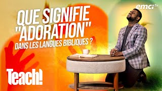 Découvrez la signification de ladoration dans les langues bibliques  Teach  Athoms Mbuma [upl. by Estrella]