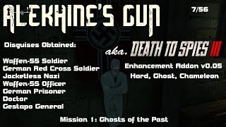 Alekhines Gun Enhancement Addon v005 Mission 1 Ghosts of the Past GhostChameleon [upl. by Kaitlynn]