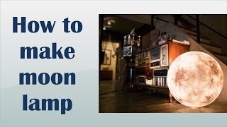 How To Make Moon Lamp  DIY Cool Moon Lamp [upl. by Kawai]