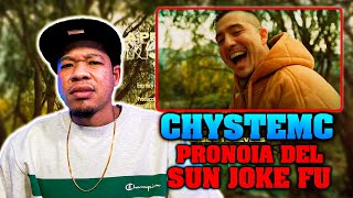 CHYSTEMC  “pronoia del sun joke fu” reacción es el mejor rapero chileno [upl. by Melicent]