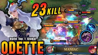 23 Kills  MANIAC OP Odette with this Item PLEASE TRY  Build Top 1 Global Odette  MLBB [upl. by Kary37]